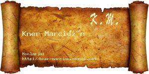 Kner Marcián névjegykártya